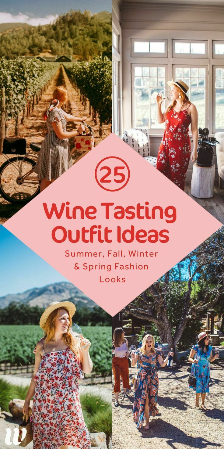 What to Wear to a Winery Tips for Dressing to Impress