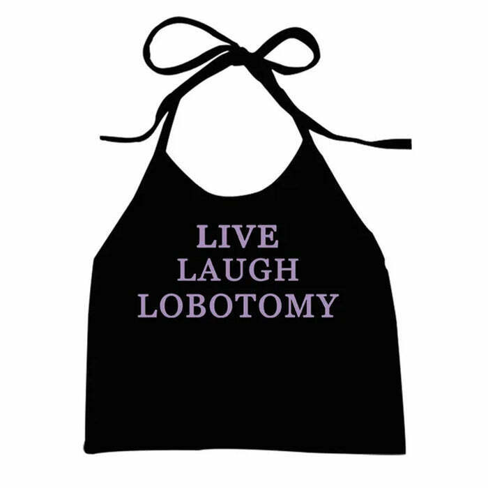 Live Laugh Halter Top - Y2K & 90s Fashion, Grunge, Retro, Summer & Party Out