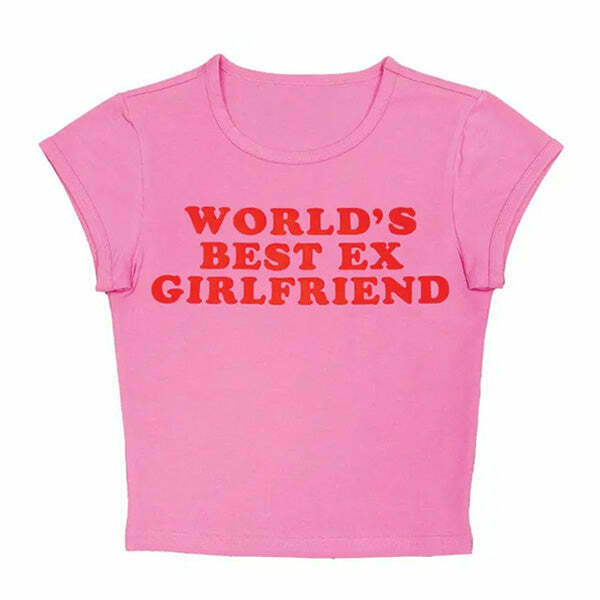 World's Best Ex Girlfriend Baby Tee - Y2K & 90s Fashion, Grunge, Retro, Summer